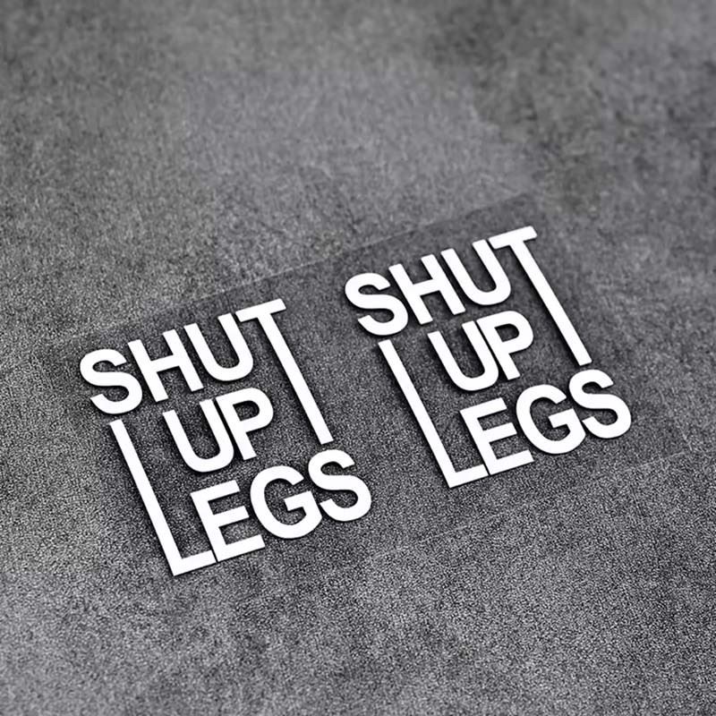 ET11379 2PCS SHUT UP LEGS Bike Stickers