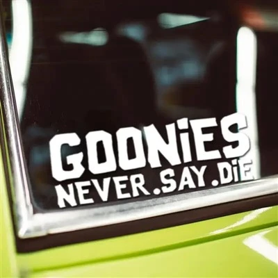 "Goonies Never Say Die" Decal Vinyl