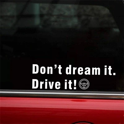 "Jangan bermimpi, kendarai!" Stiker