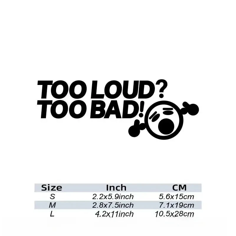 Too Loud Too Bad Car Window Funny Sticker high quality